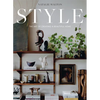Style: The Art of Creating a Beautiful Home - Hardcover