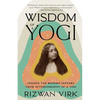 Wisdom of a Yogi: Lessons for Modern Seekers from Autobiography of a Yogi - Paperback