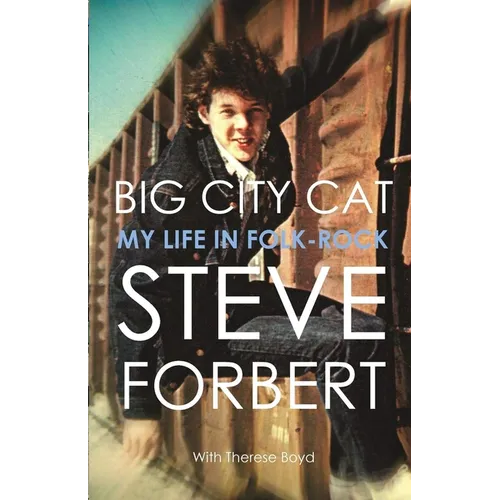 Big City Cat: My Life in Folk-Rock - Paperback