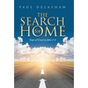 The Search for Home: Steps of Grace in John 1-4 - Hardcover