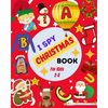 I Spy Christmas Book For Kids 2-5: A Cute Picture Guessing Game For Toddlers In Preschool and Kindergarten That Love Learning New Things While Having - Paperback