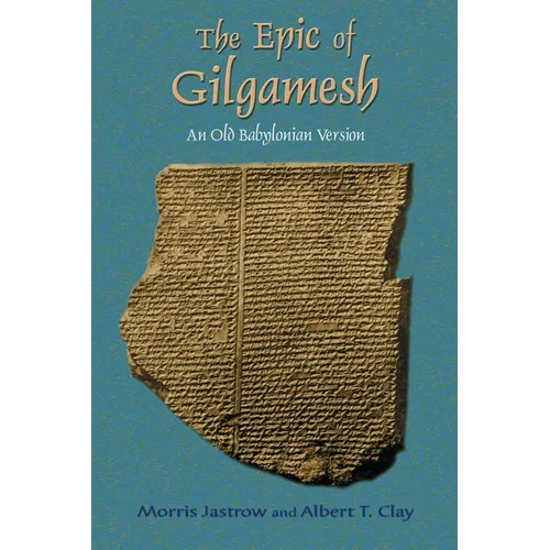 The Epic of Gilgamesh: An Old Babylonian Version - Paperback
