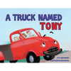 A Truck Named Tony - Paperback
