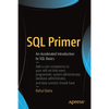 SQL Primer: An Accelerated Introduction to SQL Basics - Paperback