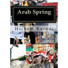 Arab Spring: The New Middle East in the Making (Essays) - Paperback