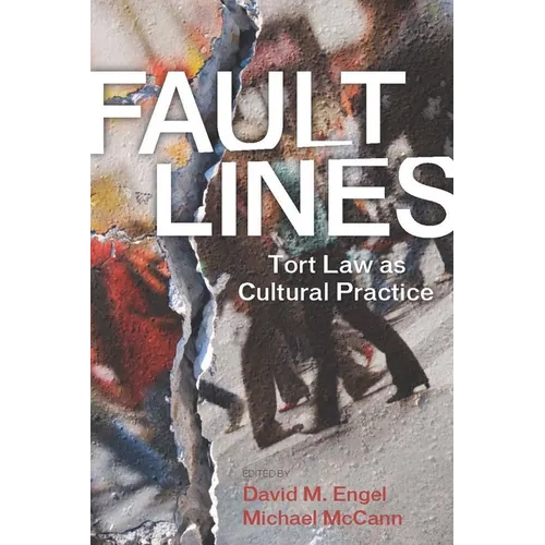 Fault Lines: Tort Law as Cultural Practice - Paperback
