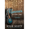 Famous in a Small Town (discreet cover) - Paperback