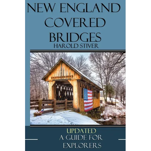 New England Covered Bridges - Paperback