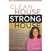 Clean House, Strong House: A Practical Guide to Understanding Spiritual Warfare, Demonic Strongholds and Deliverance - Paperback