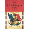 The French Empire at War, 1940-1945 - Paperback