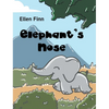 Elephant's Nose - Hardcover