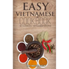 Easy Vietnamese Cookbook - Paperback
