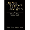 DJINN POEMS To Her Majesty: The Great High Imperial Djinn - Hardcover
