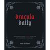 Dracula Daily: Reading Bram Stoker's Dracula in Real Time with Commentary by the Internet - Hardcover