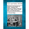 Questions and Answers on Equity: Prepared with Reference to Adams, Bispham, Eaton, Fetter, Pomery, Smith, Story, and Selected Cases. - Paperback