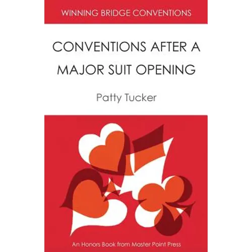 Winning Bridge Conventions: Conventions After a Major Suit Opening - Paperback