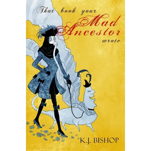That Book Your Mad Ancestor Wrote - Paperback