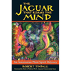 The Jaguar That Roams the Mind: An Amazonian Plant Spirit Odyssey - Paperback