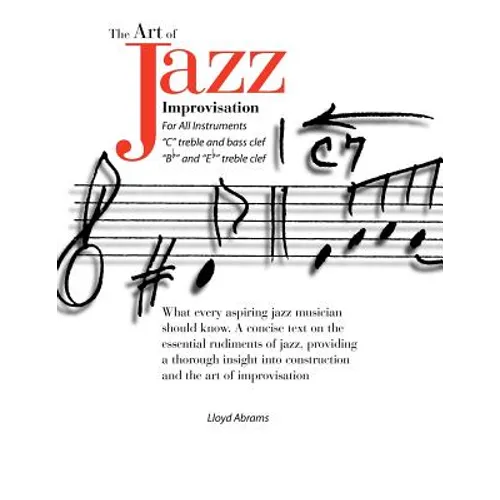 The Art of Jazz Improvisation: For All Instruments - Paperback
