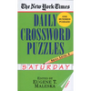 The New York Times Daily Crossword Puzzles: Saturday, Volume 1: Skill Level 6 - Mass Market Paperbound