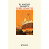 El Ancho Mundo / The Wide World: A Novel - Paperback