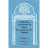 Tombstone Inscriptions of Upper Accomack County, Virginia - Paperback