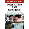Conviction and Conflict: Islam, Christianity and World Order - Paperback