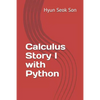 Calculus Story I with Python - Paperback