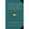 A Catalogue Of The Names Of The Early Puritan Settlers Of The Colony Of Connecticut No. 4-6: With The Time Of Their Arrival In The Country And Colony - Hardcover