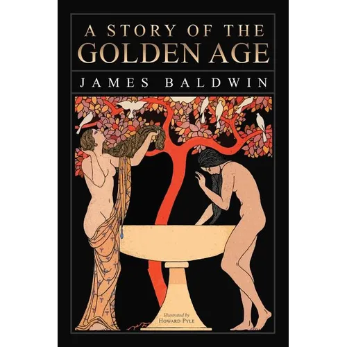 A Story of the Golden Age - Paperback
