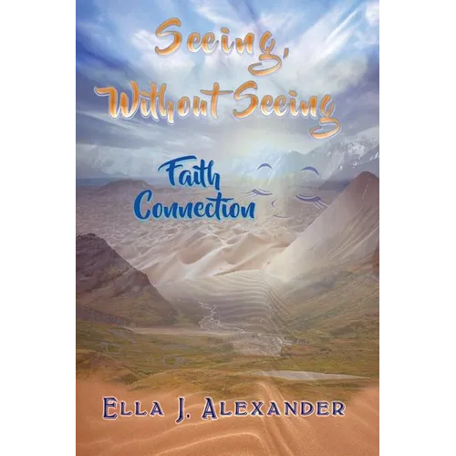Seeing Without Seeing - Paperback
