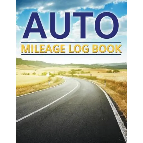Auto Mileage Log Book - Paperback