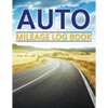 Auto Mileage Log Book - Paperback