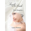 Pearls For The Bride: Dear Daughter... - Paperback