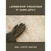 Leadership Paradigms in Chaplaincy - Paperback
