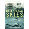 Relentless Skies: Volume 1 - The Most Efficient Airman (1910-1942) - Paperback