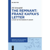 The Remnant: Franz Kafka's Letter: A Study on the Margins of Judaism - Hardcover