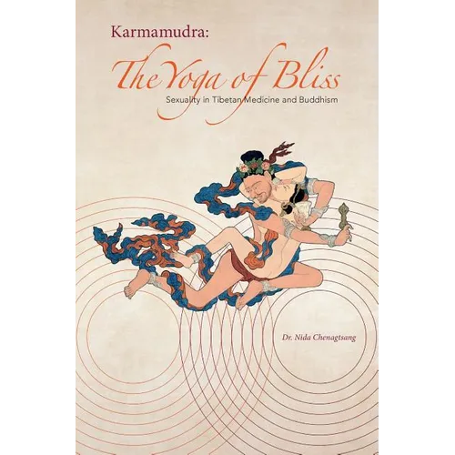 Karmamudra: The Yoga of Bliss - Paperback