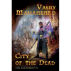 City of the Dead (The Alchemist Book #1): LitRPG Series - Paperback