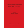 The Byzantine Aristocracy: IX to XIII Centuries - Paperback