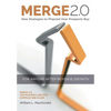 Merge 2.0: New Strategies to Pinpoint How Prospects Buy - Hardcover