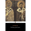 The History of the Church: From Christ to Constantine - Paperback