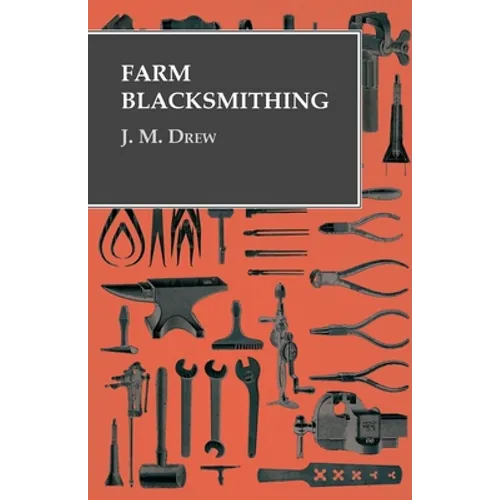 Farm Blacksmithing - Paperback
