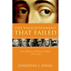 Enlightenment That Failed: Ideas, Revolution, and Democratic Defeat, 1748-1830 - Hardcover