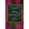 Stars Like Gasoline - Paperback