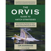 Orvis Guide to Hatch Strategies: Successful Fly Fishing for Trout Without Always Matching the Hatch - Paperback