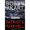 Patriot's Farewell: The Boston Brahmin Political Thriller Book 7 - Paperback