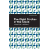 The Eight Strokes of the Clock - Paperback