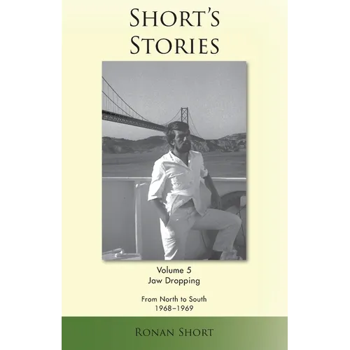 Short's Stories: Jaw Dropping, From North to South, 1968-1969 - Paperback