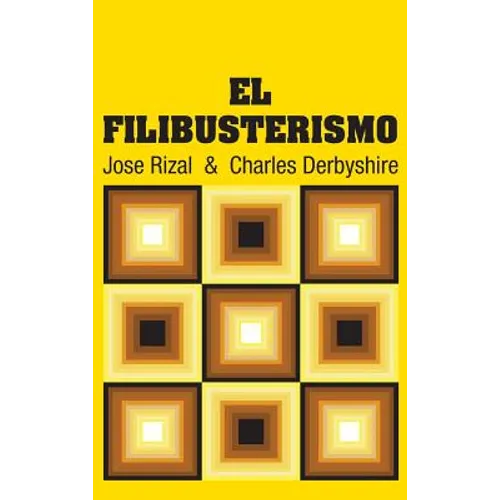 El Filibusterismo - Hardcover